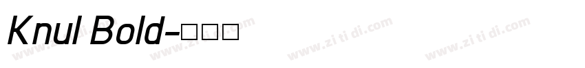 Knul Bold字体转换